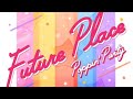 Future Place / Poppin&#39;Party