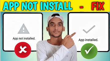 How To Solve App Not Installed Problem In Any Andriod Phone | How To Fix App Not Installed Problem |