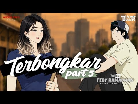 TERBONGKAR Part 5 - Dhot Design