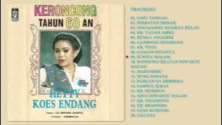Hetty Koes Endang - Album Keroncong Tahun 60-an | Audio HQ