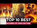 Top 10 Best Movies Of 2024 So Far | New Hollywood Movies Released In 2024 | New Movies 2024