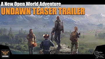 A NEW OPEN WORLD ADVENTURE | UNDAWN TEASER TRAILER