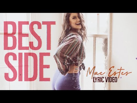 Best Side (Official Lyric Video) - Mae Estes