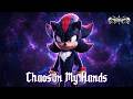 CHAOS IN MY HANDS - Shadow Industrial Metalcore - Sonic Fan Track
