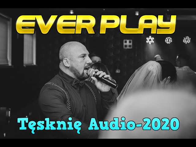 Ever Play - Tesknie 2020 (2020
