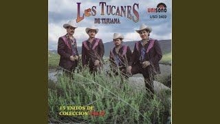 Video thumbnail of "Los Tucanes de Tijuana - No Te Rajes Tijuana"