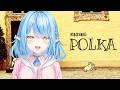 【Finding Polka】ポルカを探せ!!!【雪花ラミィ /ホロライブ】