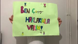 Ben Çocuğum Ve Haklarımla Varım.