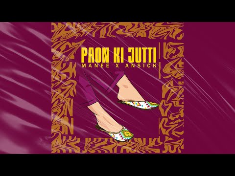 Paon Ki Jutti | Manee & @Ansick  Remix | Jyoti Nooran