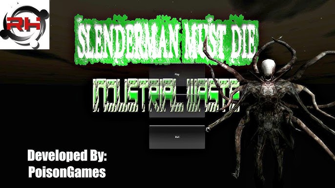 😱 Slenderman Must Die: Industrial Waste. A Survival Horror game