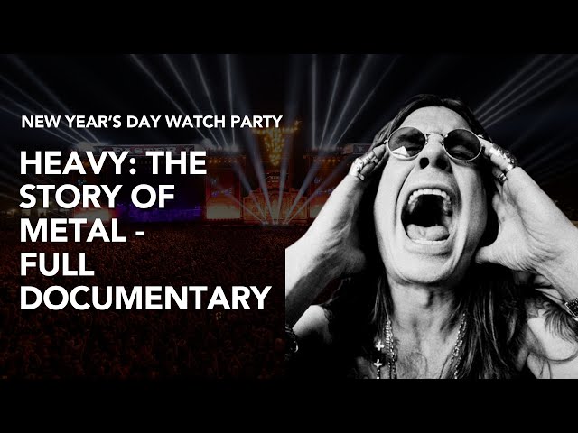 WATCH PARTY. Heavy: The Story of Metal (VH1) FULL Documentary class=