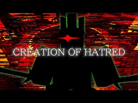 Creation Of Hatred With Lyrics