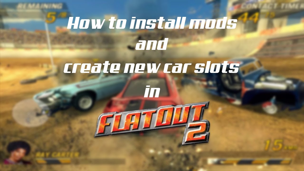 flatout 2 mods flatout 2 mods