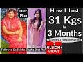 How I Lost 31 Kg In 3 Months - By Dr. Shikha Singh | Clients Transformation | Pooja Diet Plan|Hindi