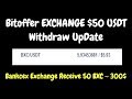 Bitoffer EXCHANGE $50 USDT Withdraw UpDate  Bankcex Exchange Receive 50 BXC ~ 300$
