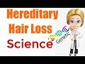 What Is Hereditary/Genetic Hair Loss? | The Scientific Answer | Hindi