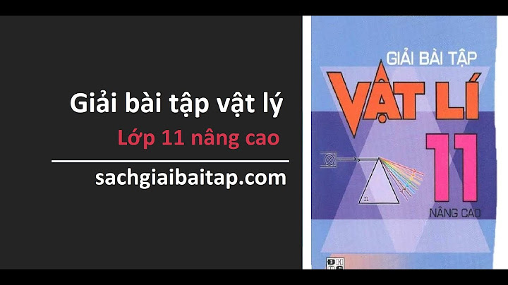 Download sách bài tập vật lý 11 nâng cao năm 2024