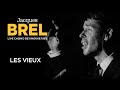 Jacques Brel - Les Vieux (Live officiel Casino de Knokke 1963)