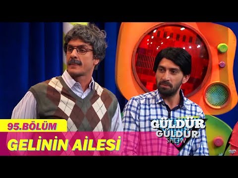 Güldür Güldür Show 95.Bölüm - Gelinin Ailesi