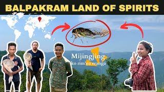 3 DAYS IN BALPAKRAM INSEARCH OF Mijingjing (CICADA) with English Subtitles.