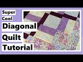 Super Cool Diagonal Quilt Tutorial