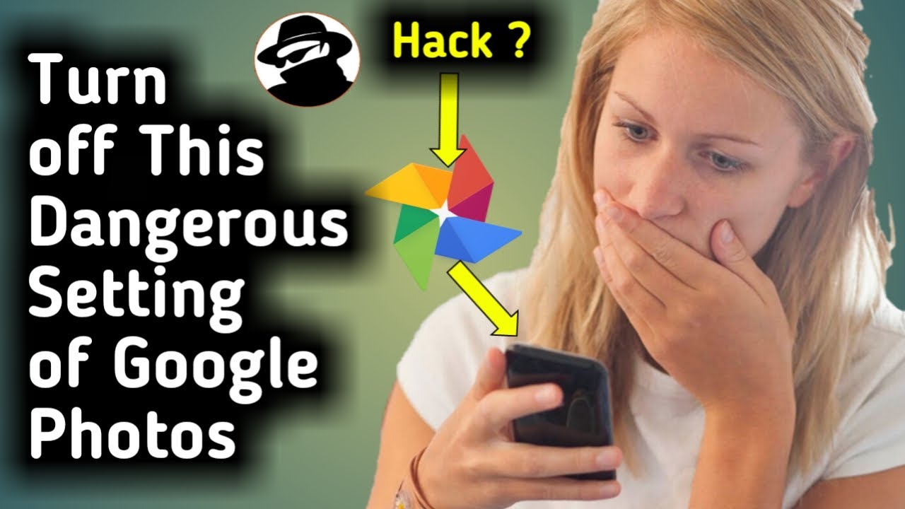 Turn off this Important Setting of Google Photos Right Now to Make Sure