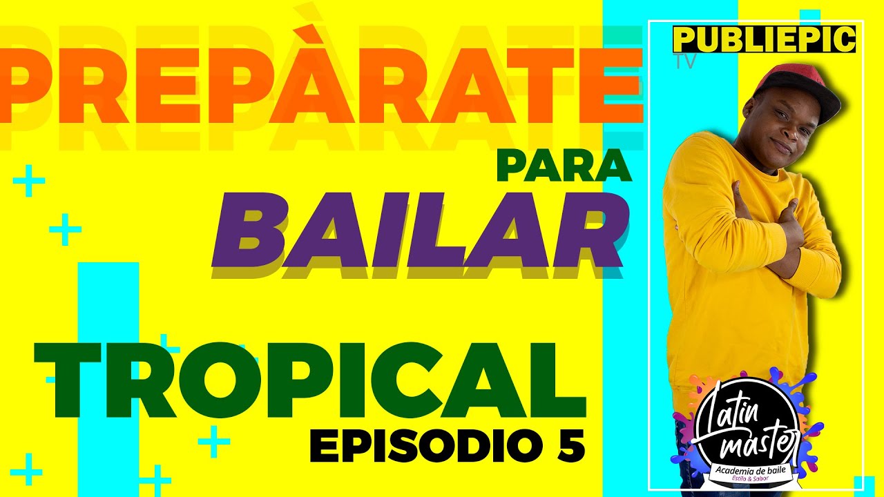 Aprende a Bailar básico Tropical.