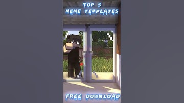 TOP 5 MEME TEMPLATES [ MINE-IMATOR ] MINECRAFT ANIMATIONS