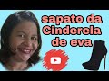 Sapato da cinderela em eva