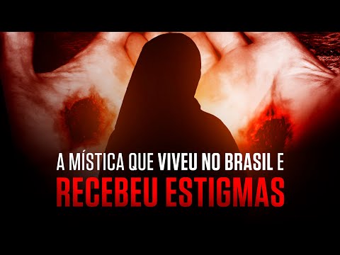 A mística que viveu no Brasil e recebeu estigmas.