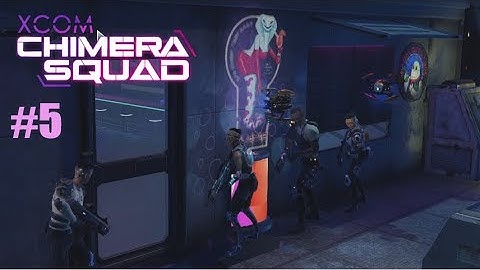 XCOM Chimera Squad - Impossible + Ironman #5 - Ronin Around The Dancefloor