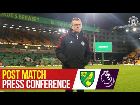 Post-match press conference |  Ralf Rangnick |  Norwich City 0-1 Manchester United