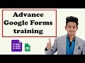 How to create/make advanced google forms training in Hindi 2020 latest | Google forms advanced