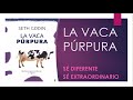 La Vaca Púrpura - Por Seth Godin - Video Animado - Resumen del Libro -Ser Diferente y Extraordinario