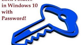 How to protect folders by password on windows 7/8/10