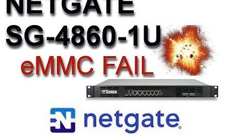 NETGATE  SG-4860-1U PFSense emmc  onboard storage failure