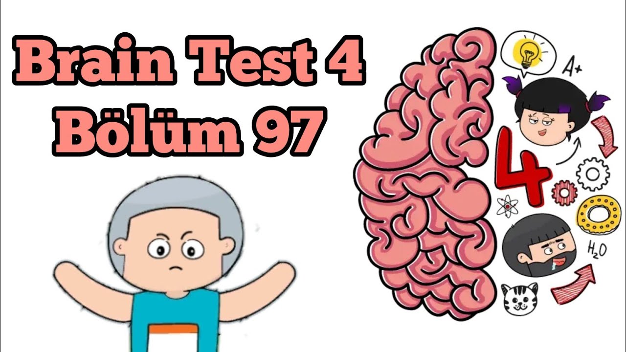 Brain Test 4: Tricky Friends - Bölüm 97 Solution