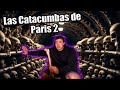LAS CATACUMBAS DE PARIS 2 | Al fin Encontramos el Bunker Nazi ☠ ☢ Mystery World