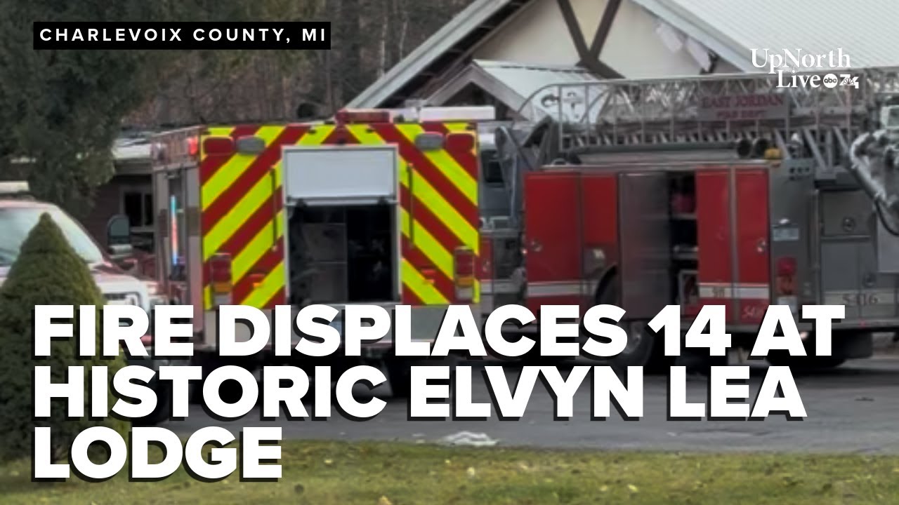 Fire displaces 14 at historic Elvyn Lea Lodge in Walloon Lake, Michigan