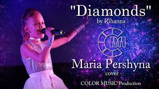 Diamonds (by Rihanna) - Maria Pershyna cover