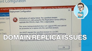 Verification of Replica Failed Domain Still Using FRS!