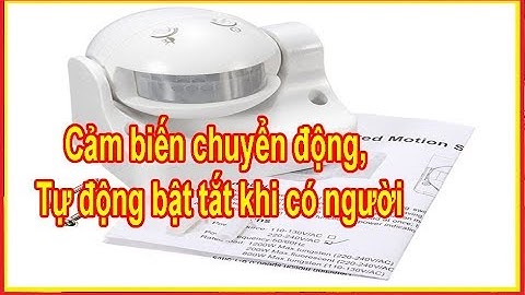 Cảm biến chuyển động, tự động bật tắt khi có người-0965668838