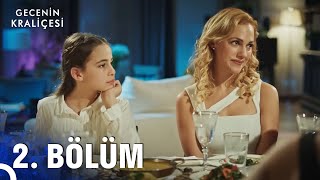 Gecenin Kraliçesi 2. Bölüm (Full HD)