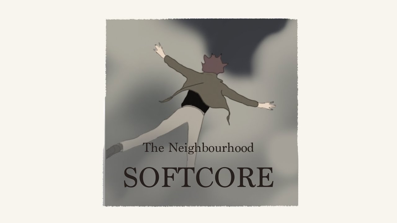 The Neighbourhood – Softcore [fan animation clip] - YouTube