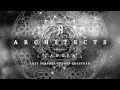 Architects - C.A.N.C.E.R (Full Album Stream)