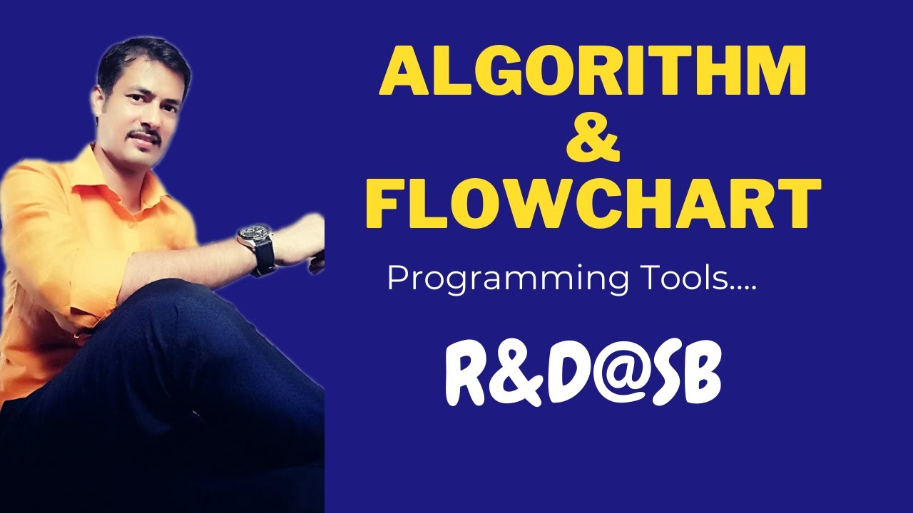 Programming Tools : Algorithm & Flowchart - YouTube