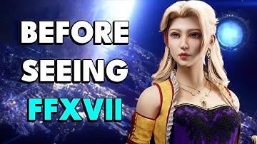 Before You Release Final Fantasy XVII Watch This Video
