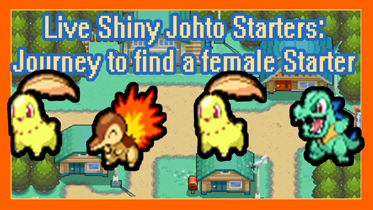 [Full Odds] Live Shiny Johto Starters: Journey to a female Starter