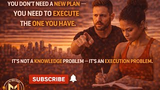 Stop Planning… Start Executing (This Is Why You’re Stuck)