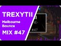 Melbourne Bounce | Mix #47 2015 | Best of Melbourne Bounce